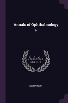 Paperback Annals of Ophthalmology: 24 Book