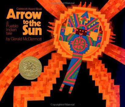 Hardcover Arrow to the Sun: A Pueblo Indian Tale Book