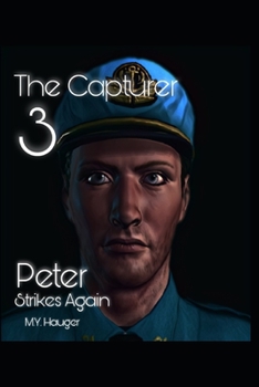 Paperback The Capturer 3: Peter Strikes Again Book