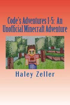 Paperback Code's Adventures 1-5: An Unofficial Minecraft Adventure Book