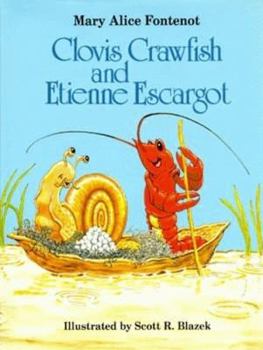 Hardcover Clovis Crawfish and Etienne Escargot Book