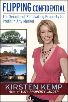 Paperback Flipping Confidential: The Secrets of Renovating Property for Profit in Any Market Book