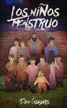 Paperback Los Niños Monstruo [Spanish] Book