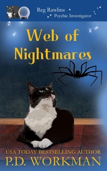 Web of Nightmares - Book #8 of the Reg Rawlins, Psychic Investigator