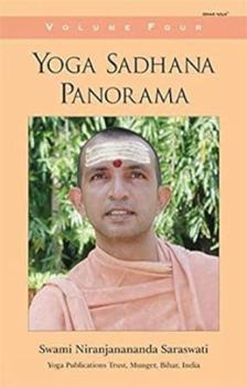 Paperback Yoga Sadhana Panorama, Volume 4 Book