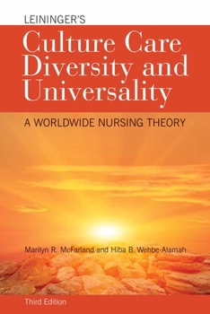 Paperback Leininger's Culture Care Diversity and Universality: A Worldwide Nursing Theory Book