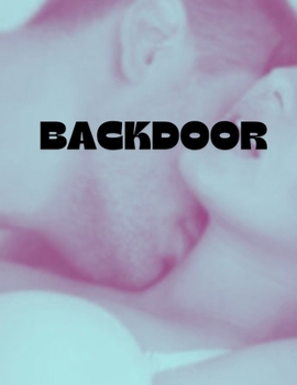 Backdoor: Erotica Short Stories for Women with Explicit Sex (Forbidden Daddy, Taboo Family, Age-Gap, Rough Men Menage) (Modern Adult Affairs)