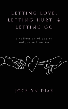 Paperback Letting Love, Letting Hurt, & Letting Go Book