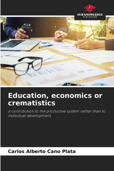 Paperback Education, economics or crematistics Book