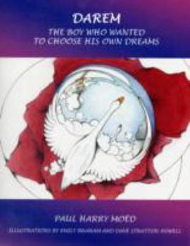Paperback Darem: The Boy Who Wanted to Choose His Own Dreams Book