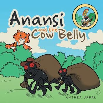 Paperback Anansi and the Cow Belly Book