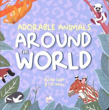 Board book Adorable Animals Around the World Book