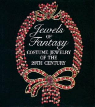 Hardcover Jewels of Fantasy: Costume Jewelry of the 20th Century Book