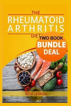 Paperback Rheumatoid Arthritis Diet: Double Book Bundle - Anti Inflammatory Diet Book and Vegetarian Recipe Book