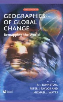 Hardcover Geographies of Global Change: Remapping the World Book
