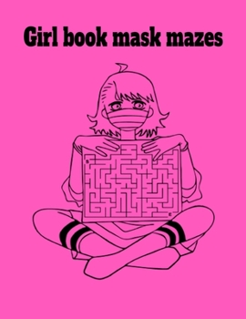 Paperback Girl book mask mazes Book