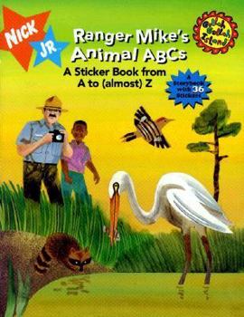 Paperback Ranger Mike's Animal ABC's: A Sticker Book from A to Almost Z Book