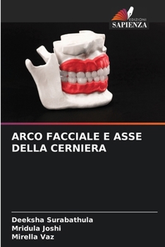 Arco Facciale E Asse Della Cerniera (Italian Edition)