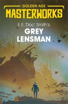 Gray Lensman - Book #4 of the Lensman
