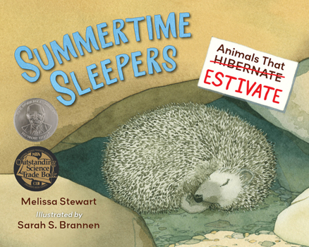 Paperback Summertime Sleepers: Animals That Estivate Book