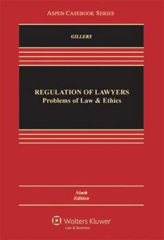 Hardcover Regulation of Lawyers Problems of Law & Ethics, Ninth Edition Book