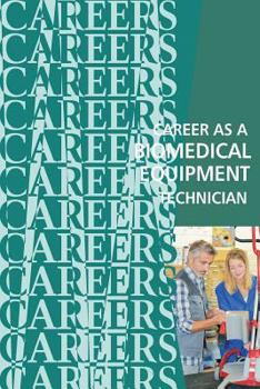 Paperback Career as a Biomedical Equipment Technician Book