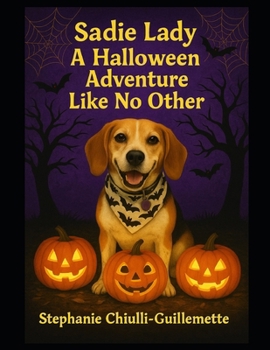 Sadie Lady A Halloween Adventure Like No Other
