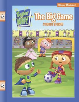 Paperback The Big Game (Super WHY!) Book