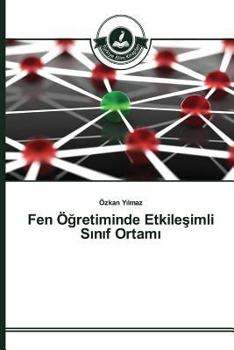 Paperback Fen Öğretiminde Etkileşimli Sınıf Ortamı [Turkish] Book