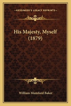 Paperback His Majesty, Myself (1879) Book