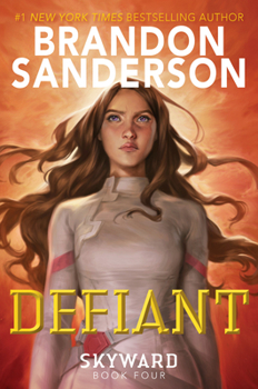 Defiant - Book #4 of the Skyward