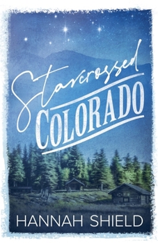 Paperback Starcrossed Colorado Book