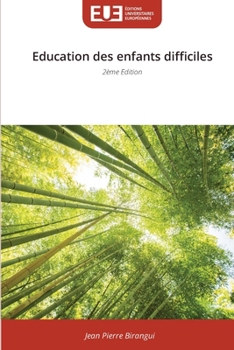 Paperback Education des enfants difficiles [French] Book