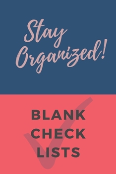 Paperback Stay Organized!: Blank Check Lists Book