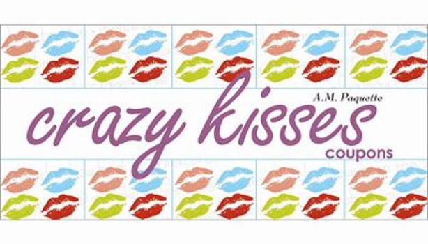 Crazy Kisses Coupons