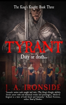 Tyrant - Book #3 of the King's Knight 