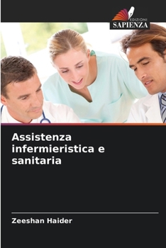 Paperback Assistenza infermieristica e sanitaria [Italian] Book