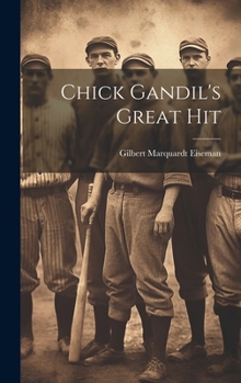 Hardcover Chick Gandil's Great Hit Book