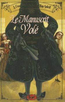 Paperback Le Manuscrit Vol'. - L''Cole Des Pages Du Roy Soleil T2 [French] Book