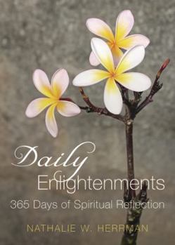 Paperback Daily Enlightenments: 365 Days of Spiritual Reflection Book