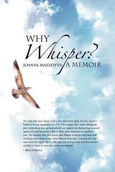 Paperback Why Whisper?: A Memoir Book