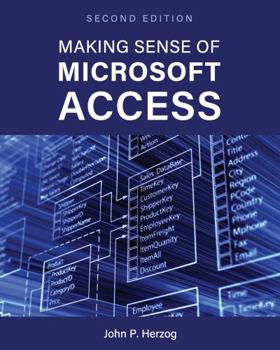 Paperback Making Sense of Microsoft Access Book