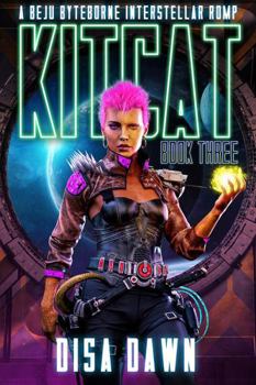 Paperback Kitcat: A Beju Byteborne Interstellar Romp: Book Three Book
