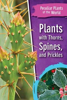 Paperback Plants with Thorns, Spines, and Prickles Book