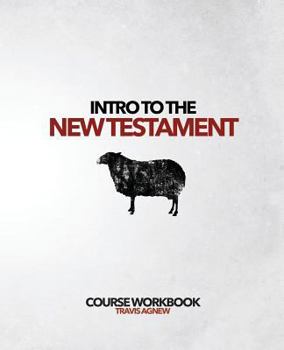 Paperback Intro to the New Testament: Course Workbook Book