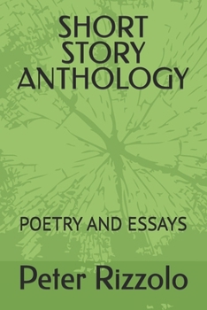 Paperback Short Story Anthology: Poetry and Essays Book