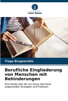 Paperback Berufliche Eingliederung von Menschen mit Behinderungen [German] Book