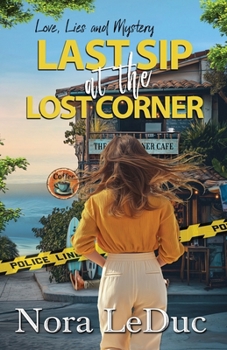 Paperback LAST SIP at the LOST CORNER Book