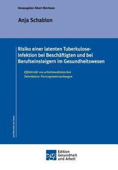 Risiko Einer Latenten Tuberkulose-Infektion Bei Beschaftigten Und Berufseinsteigern Im Gesundheitswesen