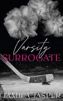 Paperback Varsity Surrogate: BWWM Dark Hockey Romance Book